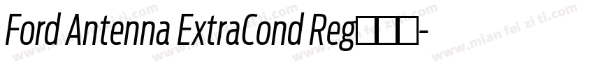 Ford Antenna ExtraCond Reg的斜体字体转换